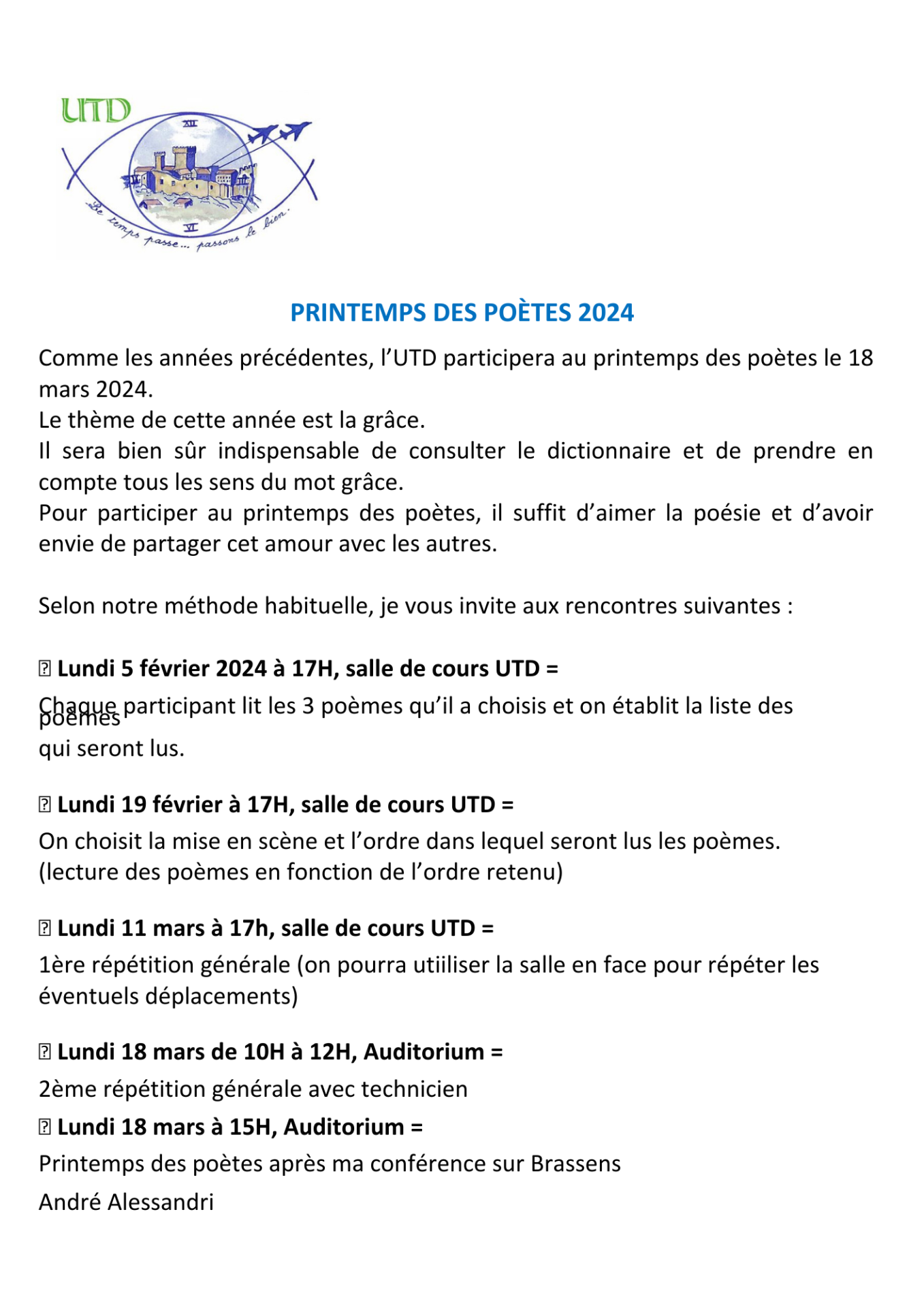 Comme les annees precedentes l utd participera au printemps des poetes le 18 mars 2024 le theme de cette annee est la grace il sera bien sur indispensable de consulter le dictionna