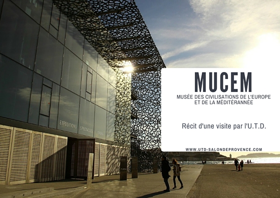 Marseille : Une visite au MUCEM